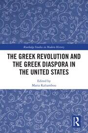 The Greek Revolution and the Greek Diaspora in the United States book cover