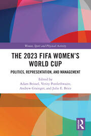 The 2023 FIFA Women's World Cup: Politics, Representation, and Management book cover