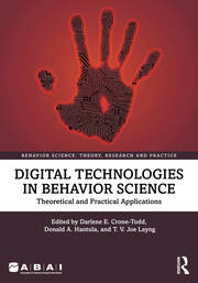 Digital Technologies in Behavior Science: Theoretical and Practical Applications book cover