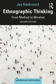 Ethnographic Thinking: From Method to Mindset book cover