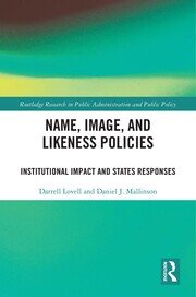 Name, Image, and Likeness Policies: Institutional Impact and States Responses book cover