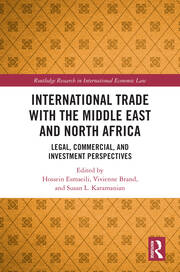 International Trade with the Middle East and North Africa: Legal, Commercial, and Investment Perspectives book cover