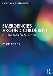 Emergencies Around Childbirth: A Handbook for Midwives book cover