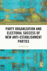 Party Organization and Electoral Success of New Anti-establishment Parties book cover