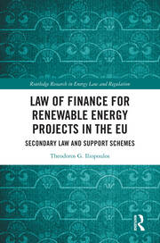 Law of Finance for Renewable Energy Projects in the EU: Secondary Law and Support Schemes book cover