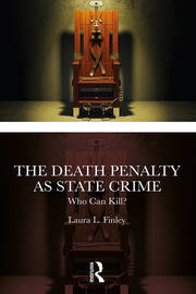 The Death Penalty as State Crime: Who Can Kill? book cover