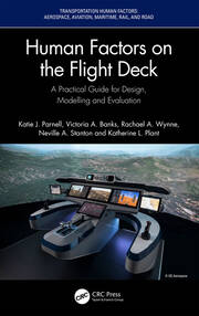 Human Factors on the Flight Deck: A Practical Guide for Design, Modelling and Evaluation book cover