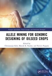 Allele Mining for Genomic Designing of Oilseed Crops book cover