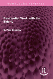 Residential Work with the Elderly book cover