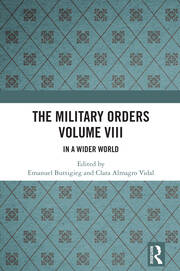 The Military Orders Volume VIII: In a Wider World book cover