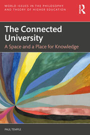 The Connected University: A Space and a Place for Knowledge book cover