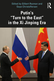 Putin’s “Turn to the East” in the Xi Jinping Era book cover