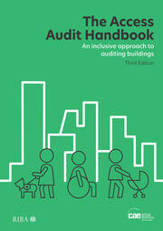 The Access Audit Handbook: An inclusive approach to auditing buildings book cover
