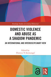 Domestic Violence and Abuse as a Shadow Pandemic: An International and Interdisciplinary View book cover