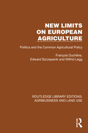 New Limits on European Agriculture: Politics and the Common Agricultural Policy book cover