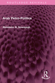 Arab Petro-Politics book cover