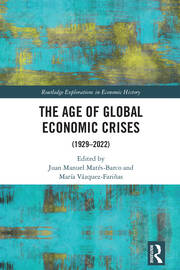 The Age of Global Economic Crises: (1929-2022) book cover
