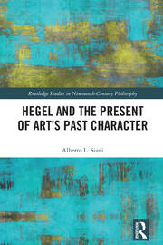 Hegel and the Present of Art’s Past Character book cover