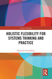 Holistic Flexibility for Systems Thinking and Practice book cover