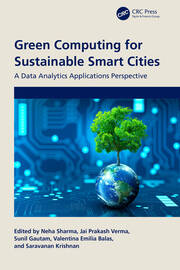 Green Computing for Sustainable Smart Cities: A Data Analytics Applications Perspective book cover