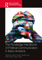 The Routledge Handbook of Political Communication in Ibero-America book cover
