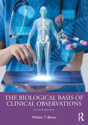 The Biological Basis of Clinical Observations book cover