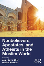 Nonbelievers, Apostates, and Atheists in the Muslim World book cover