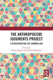 The Anthropocene Judgments Project: Futureproofing the Common Law book cover