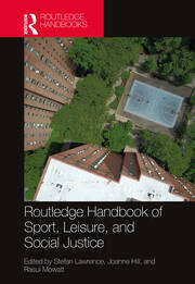 Routledge Handbook of Sport, Leisure, and Social Justice book cover