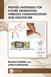 Printed Antennas for Future Generation Wireless Communication and Healthcare book cover