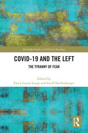 COVID-19 and the Left: The Tyranny of Fear book cover