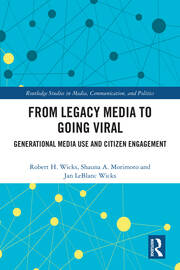 From Legacy Media to Going Viral: Generational Media Use and Citizen Engagement book cover