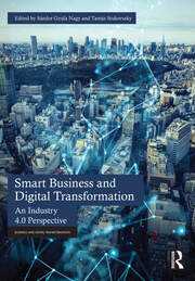 Smart Business and Digital Transformation: An Industry 4.0 Perspective book cover