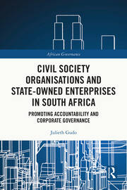 Civil Society Organisations and State-Owned Enterprises in South Africa: Promoting Accountability and Corporate Governance book cover