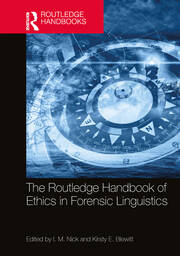 The Routledge Handbook of Ethics in Forensic Linguistics book cover