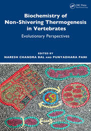 Biochemistry of Non-Shivering Thermogenesis in Vertebrates: Evolutionary Perspectives book cover