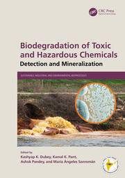 Biodegradation of Toxic and Hazardous Chemicals: Detection and Mineralization book cover