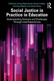 Social Justice in Practice in Education: Understanding Tensions and Challenges Through Lived Experiences book cover