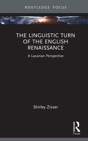 The Linguistic Turn of the English Renaissance: A Lacanian Perspective book cover