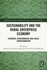 Sustainability and the Rural Enterprise Economy: Economic, Environmental and Social Transformation book cover