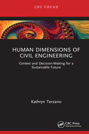 Human Dimensions of Civil Engineering: Context and Decision-Making for a Sustainable Future book cover