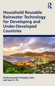 Household Reusable Rainwater Technology for Developing and Under-Developed Countries book cover