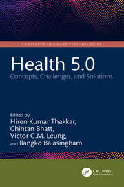 Health 5.0: Concepts, Challenges, and Solutions book cover