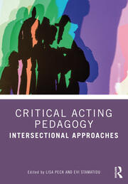 Critical Acting Pedagogy: Intersectional Approaches book cover