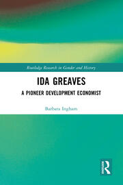 Ida Greaves: A Pioneer Development Economist book cover