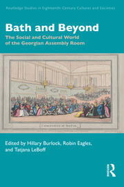 Bath and Beyond: The Social and Cultural World of the Georgian Assembly Room book cover