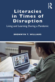 Literacies in Times of Disruption: Living and Learning During a Pandemic book cover