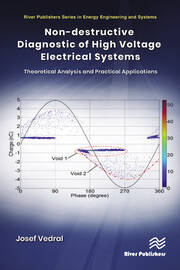 Non-destructive Diagnostic of High Voltage Electrical Systems: Theoretical Analysis and Practical Applications book cover