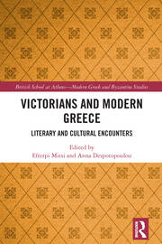 Victorians and Modern Greece: Literary and Cultural Encounters book cover