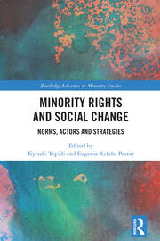 Minority Rights and Social Change: Norms, Actors and Strategies book cover